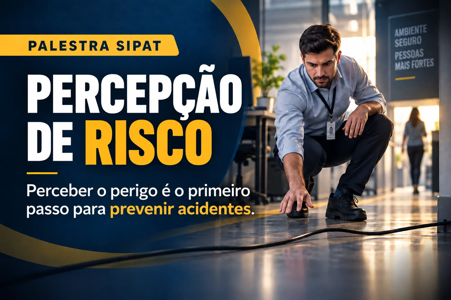 Palestra SIPAT - Percepção de Risco